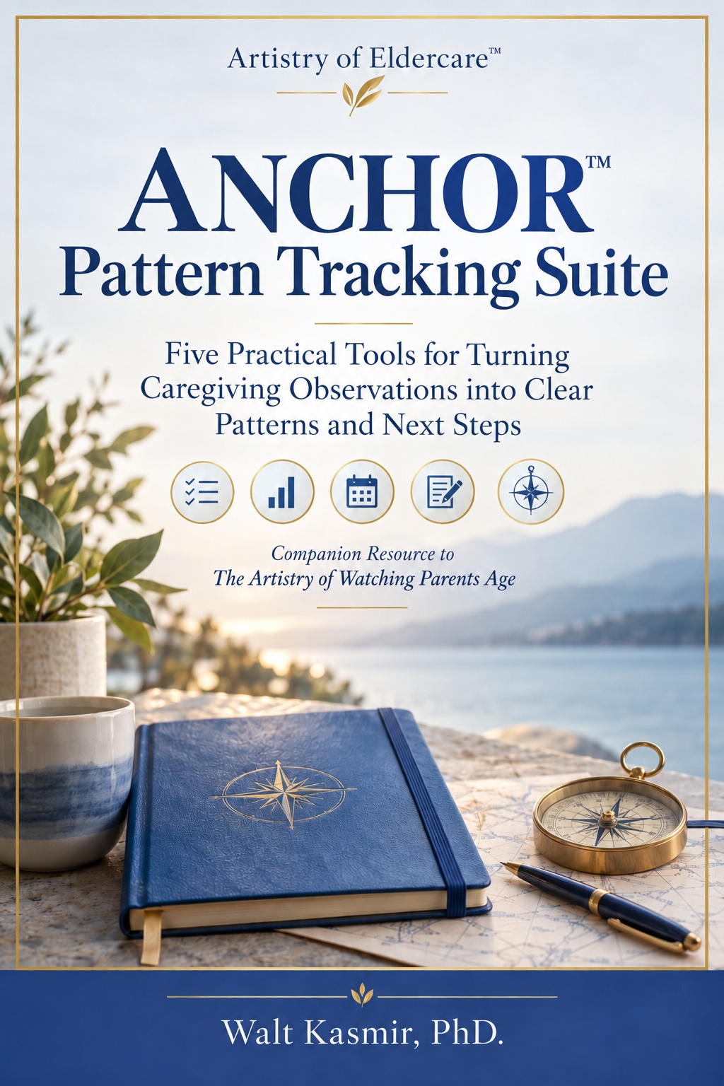 Cover of the ANCHOR Pattern Tracking Suite, an Artistry of Eldercare companion resource